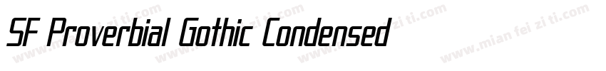 SF Proverbial Gothic Condensed Oblique字体转换